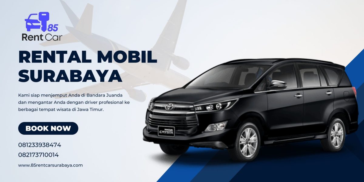 Mobil Rent 85 Rent Car - Sewa Mobil Surabaya - Rental Mobil Surabaya